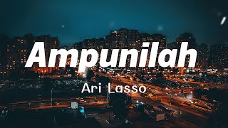 Download lagu Ampunilah - Ari Lasso Lyrics mp3 Download lagu Ampunilah - Ari Lasso Lyrics mp3