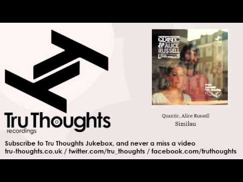 Quantic, Alice Russell - Similau - feat. The Combo Bárbaro