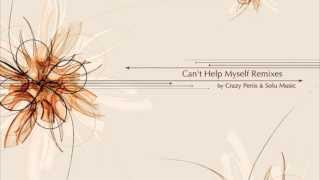 Solu Music & Kai Martin - Can't Help Myself (Crazy P Remix)
