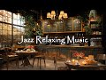Morning Coffee Shop Ambience with Jazz Relaxing Music - Smooth Jazz Music for Relax, Good Mood