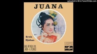 Download lagu Ernie Djohan ~ Juana (A. Rijanto) mp3