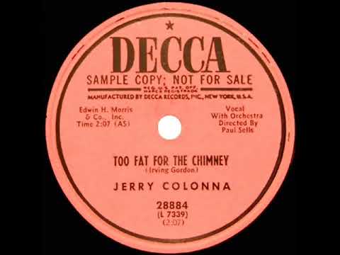 1953 Jerry Colonna - Too Fat For The Chimney