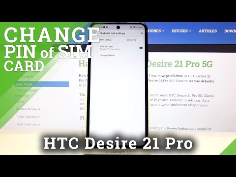 How to Change SIM PIN in HTC Desire 21 Pro 5G – Customize Security Settings