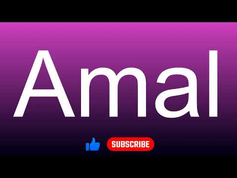 How to correctly pronounce - Amal