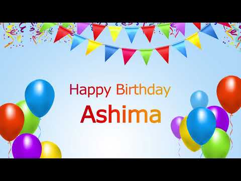 Happy Birthday Ashima