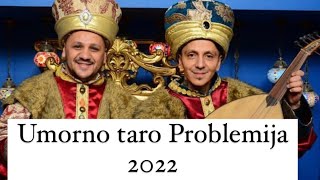 TARKAN SULEJMANI &amp; BERNAT // UMORNO TARO PROBLEMIJA 2022 JUZNI RITAM