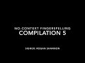No-Context Fingerspelling - Compilation 5 (Rogan Shannon)