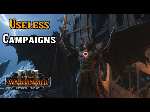 The Most USELESS Legendary Lord Campaigns - Total War: Warhammer 3 Immortal Empires