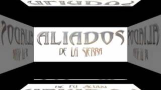 Aliados De La Sierra "Las Plebes Fashion" Nuevo Sencillo! New Single! 2010 "Puros Corridos"