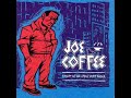 Joe Coffee Bright as the starts we're under [full album]