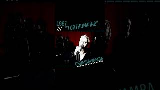 &quot;Tubthumping&quot;Chumbawamba ‧ 1997