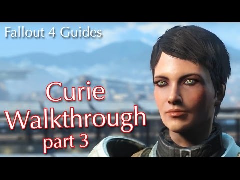 Fallout 4 Curie Walkthrough - Part 3: From Bot to Hot (Curie's New Body)