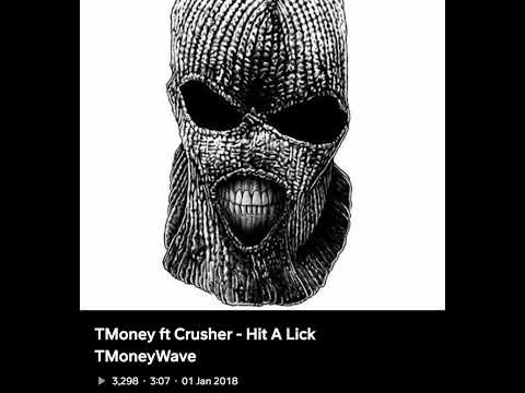 TMoneyWave x Crusher - Hit A Lick (Official Audio)