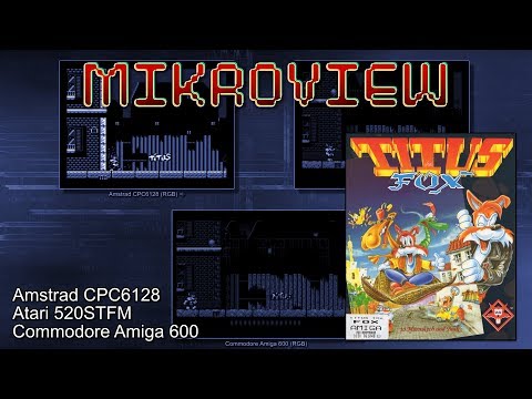 Mikroview #88: Titus The Fox on Amiga, Amstrad and Atari ST