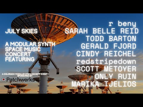 July Skies: r beny, Sarah Belle Reid. Todd Barton, Gerald Fjord, Cindy Reichel, redstripedown & more