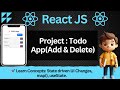 Create A Todo List In ReactJS Add Remove Display Functionality Learn State Driven UI Map