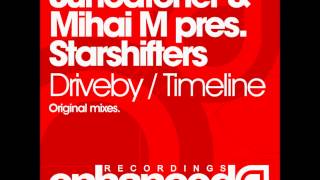Suncatcher & Mihai M pres. Starshifters - Driveby (Original Mix)