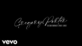 Musik-Video-Miniaturansicht zu Everything's Not Lost Songtext von Gregory Porter