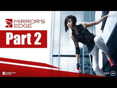 Mirror's Edge Gameplay Walkthrough Part 2 - Chapter 1