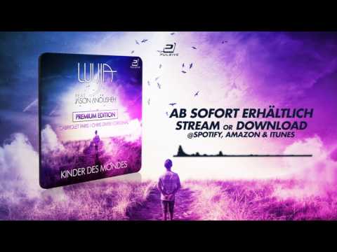 LUUJA feat. Jason Anousheh - Kinder des Mondes (Premium Edition) // Offizieller Mini-Mix HD