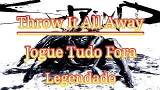 Staind - Throw It All Away | Legendado Pt-Br