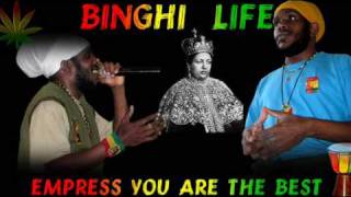Binghi Life - Empress You Are The Best