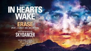 In Hearts Wake - Erase [feat. Ben Marvin &amp; J Hurley of Hacktivist]