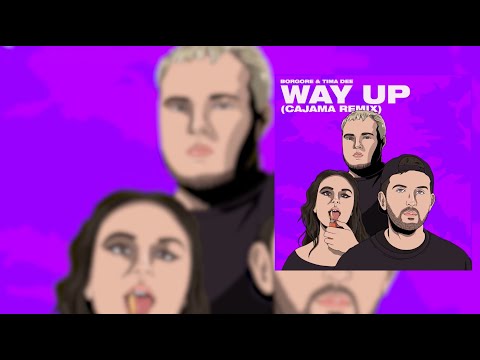 Borgore & Tima Dee - Way Up (Cajama Remix)