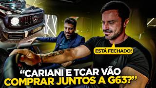 CARIANI E TCAR VÃO COMPRAR JUNTOS A MERCEDES G63?