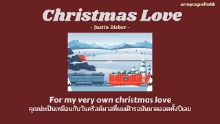 [THAISUB/LYRICS] Christmas Love - Justin Bieber แปลไทย