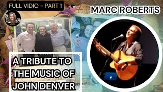 COUNTRY MUSIC | MARC ROBERTS - A TRIBUTE TO THE MUSIC OF JOHN DENVER #johndenver #marc #countrymusic