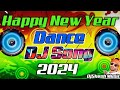 New DJ Remix Dance 2024 Happy New Year 2024 Dj Song 2024 JBL Sound Competition Happy New Year Song