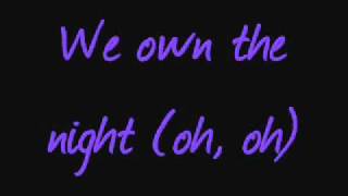 We own the night-Selena Gomez &amp; The Scene + Lyrics