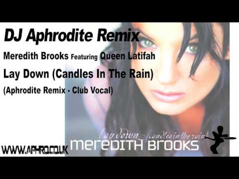 DJ Aphrodite Remix - Meredith Brooks ft Queen Latifah - Lay Down (Club Vocal)