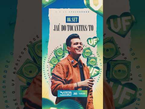 HOJE EM JAÚ DO TOCANTINS-TO 06.09 ​⁠@vitorfernandescantor