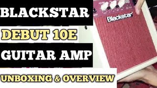 Video thumbnail for Blackstar Debut 10e | Guitar Amp | Unboxing & Overview | (Demo) by Kush Plays