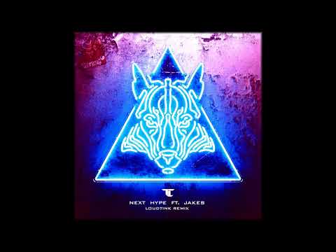 TC - Next Hype Ft. Jakes (Loudtink Remix)
