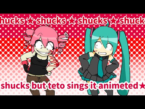 shucks but kasane teto sings it animeted!!!!!cover from @MegadriveMidori 