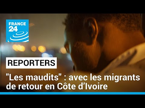 "Les maudits" : entre honte et espoir, les anciens migrants de retour en Côte d’Ivoire