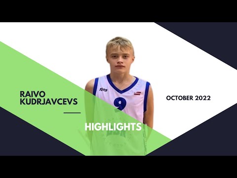 Raivo Kudrjavcevs | Highlights | October 2022
