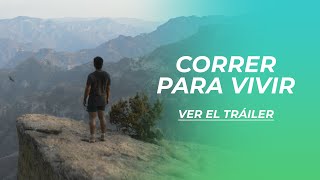 CORRER PARA VIVIR | TEASER