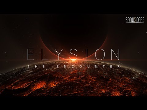ELYSION 2 - THE ENCOUNTER | Trailer