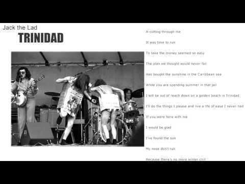 Trinidad - Jack the Lad (HQ with Lyric)