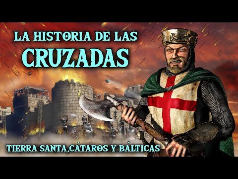 LAS CRUZADAS - Tierra Santa, Cátaros y Cruzadas Bálticas (Documental Historia resumen)