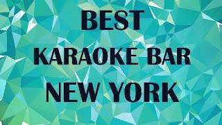 Best Karaoke Bar in New York