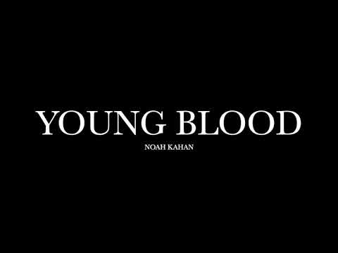 Young Blood by Noah Kahan (Lyrics)