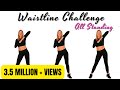 30 MIN WAISTLINE CHALLENGE NO JUMPING SHAKE TONE WORKOUT For ABS OBLIQUES ARMS UPPER BODY TONE