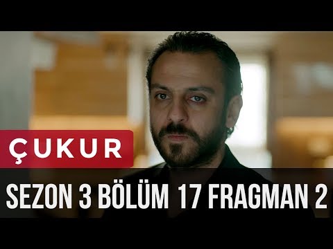 Çukur 3.Sezon 17.Bölüm 2.Fragman