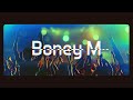 Boney M Ma Baker Full X Tended 2k21 Version