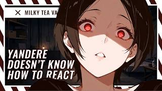 Yandere Doesn't Know How to React?! [Audio RP] [F4M]